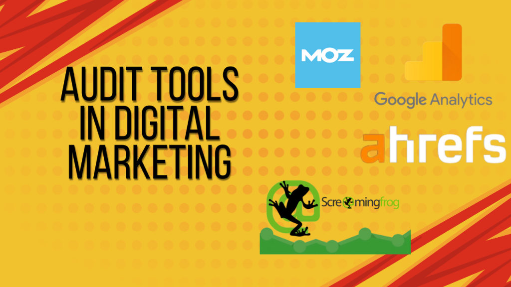 Audit tools in digital marketing