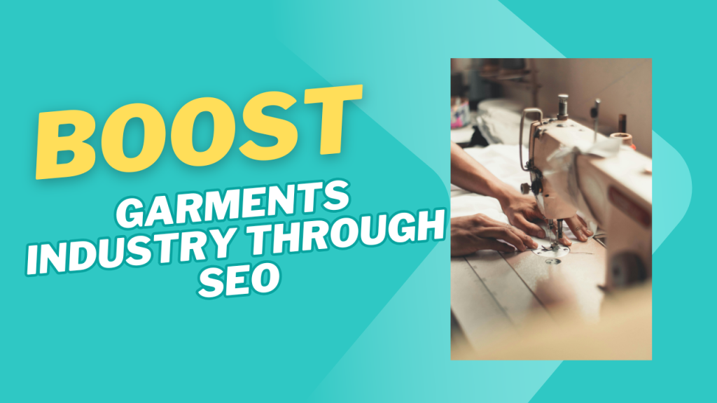 boost garments industry through seo