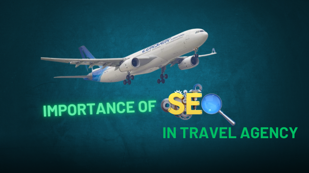 importance of SEO in travel agency