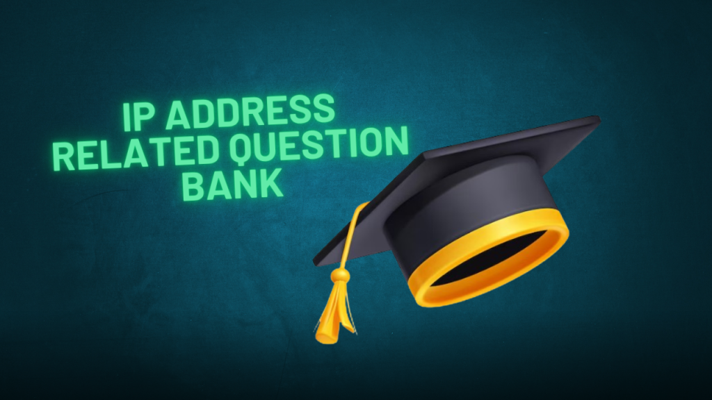 IP address question bank